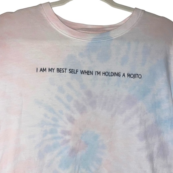 Fifth Sun Tops - Fifth Sun Tshirt - I am my best self when holding a mojito Size Small. Tie Dye